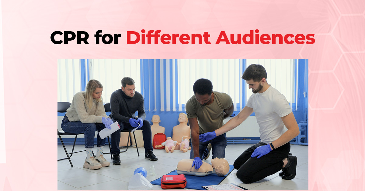 CPR Training for Different Audiences
